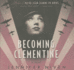 Becoming Clementine (Library Edition)