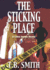 The Sticking Place (Luke Jones Novels, Book 1)