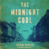 The Midnight Cool: a Novel (Audio Cd)