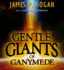 The Gentle Giants of Ganymede (the Giants Series, Book 2)
