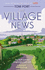 The Village News: the Truth Behind England's Rural Idyll