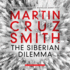 The Siberian Dilemma, Volume 9 (Paperback Or Softback)