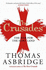 The Crusades the War for the Holy Land