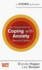An Introduction to Coping With Anxiety, 2nd Edition (an Introduction to Coping Series)