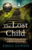 The Lost Child: a Spellbinding and Heart-Wrenching Novel From the Bestselling Author of the Girl in the Letter