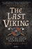 The Last Viking: the True Story of King Harald Hardrada (Osprey Publishing)