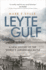 Leyte Gulf: a New History of the World's Largest Sea Battle