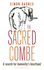 The Sacred Combe: a Search for Humanitys Heartland