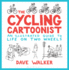 The Cycling Cartoonist: an Illustrated Guide to Life on Two Wheels