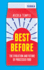 Best Before: the Evolution and Future of Processed Food
