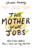 The Mother of All Jobs