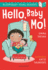 Hello, Baby Mo! a Bloomsbury Young Reader: Turquoise Book Band