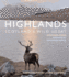 Highlands-Scotland's Wild Heart Format: Paperback