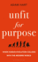 Unfit for Purpose: When Human Evolution Collides With the Modern World