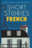 Short Stories in French for Beginners: Read for Pleasure at Your Level, Expand Your Vocabulary and Learn French the Fun Way! (Foreign Language Graded Reader Series)