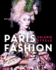 Paris Fashion: a Cultural History Steele, Valerie
