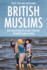 British Muslims: New Directions in Islamic Thought, Creativity and Activism