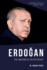 Erdoan: the Making of an Autocrat (Edinburgh Studies on Modern Turkey)