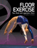 Gymnastics: Floor Exercise: Tips, Rules, and Legendary Stars