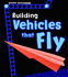 Young Engineers: Building Vehicles That Fly