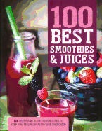 100 best smoothies and juices