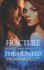 The Hunted: Fracture the Secret Enemy Saga Book Two