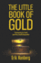 The Little Book of Gold: Fundraising for Small and Very Small Nonprofits