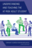 Understanding and Teaching the at-Risk Adult Student