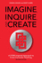 Imagine Inquire & Create 2ed Format: Paperback