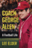 Coach George Allen: a Football Life