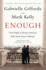 Enough: Our Fight to Keep America Safe From Gun Violence
