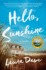 Hello, Sunshine: a Novel