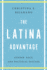 The Latina Advantage: Gender, Race, and Political Success