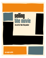 selling the movie the art of the film poster