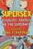 Supersex: Sexuality, Fantasy, and the Superhero (World Comics and Graphic Nonfiction Series)