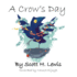 A Crow's Day