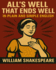 All's Well That Ends Well in Plain and Simple English: a Modern Translation and the Original Version