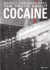 The Truth About Cocaine (Drugs & Consequences)