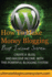 How to Make Money Blogging: How to Make Money With a Blog