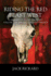 Riding the Red Beast West: A Memory of a Last Frontier: Volume 2 of The Great Plains Trilogy