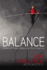 Balance: a Story of Faith, Family, and Life on the Line