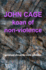 John Cage: Koan of Non-Violence