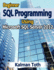 Beginner Sql Programming Using Microsoft Sql Server 2012