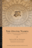 The Divine Names: A Mystical Theology of the Names of God in the Qur an