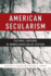American Secularism Cultural Contours of Nonreligious Belief Systems 3 Religion and Social Transformation