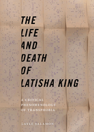 life and death of latisha king a critical phenomenology of transphobia