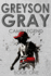 Greyson Gray: Camp Legend (the Greyson Gray Series)