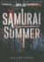 Samurai Summer: Library Edition