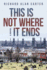 This is Not Where It Ends a Novel