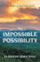 The Impossible Possibility